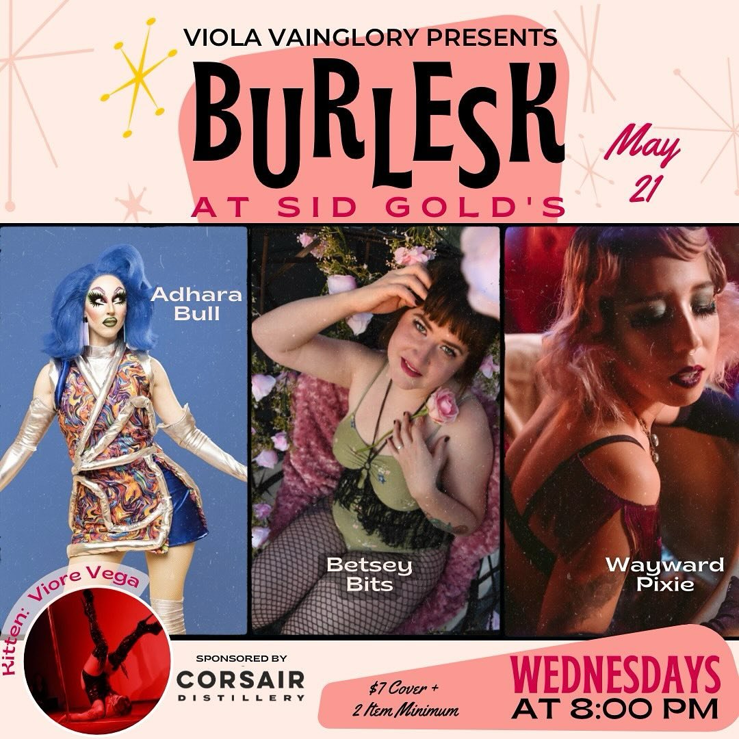 ✨🥂Come on out to the east side this Wednesday 5/21 for @burleskatsidgolds !!! I&rsquo;ll be joining @betsey.bits and @adharabull bringing some fabulous acts, with producer and host @theviolavainglory and kitten Viore Vega! I absolutely love performi