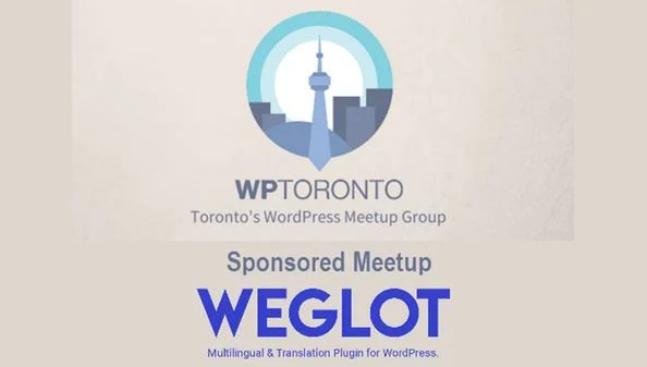 WordPress Toronto Presents: Weglot Workshop - Try Weglot (not just WordPress!)