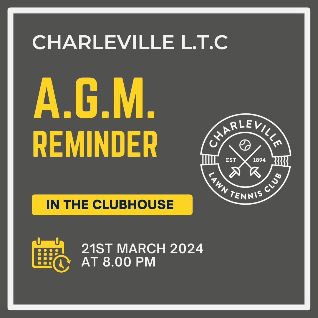 Reminder that our Annual&nbsp;General&nbsp;Meeting will take place this Thursday, 21st March, at 8 pm&nbsp;in the clubhouse.&nbsp;

This is an important event in the club calendar and your opportunity to reflect on the past year and contribute to the