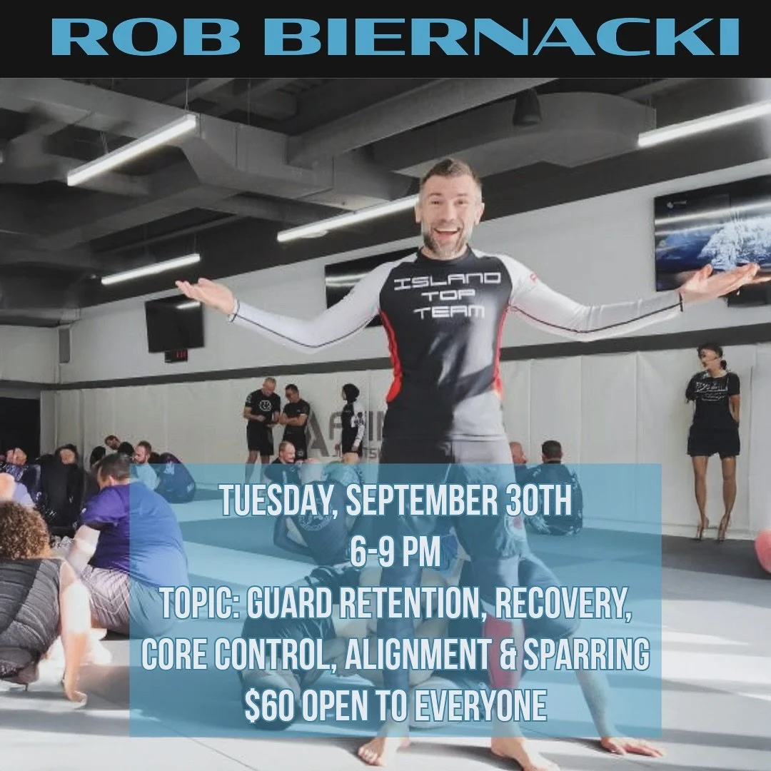 🚨 SEMINAR ALERT 🚨

We&rsquo;re excited to host renowned BJJ instructor Rob Biernacki for a 3-hour seminar on guard retention, recovery, and core control concepts&mdash;plus live sparring! 🥋🔥

Rob is the head coach of Island Top Team and founder o