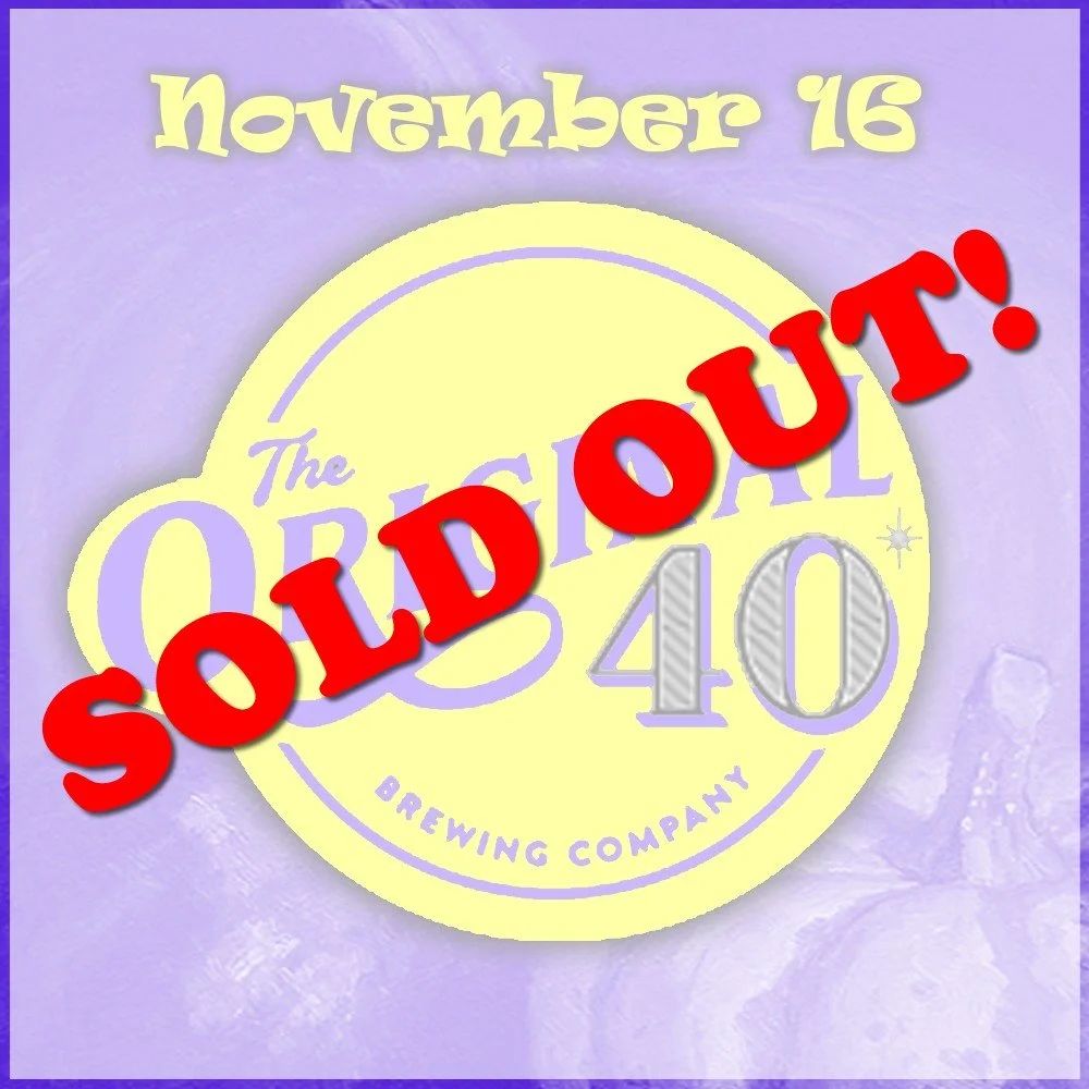 November 16 - The Original 40 Brewing Co