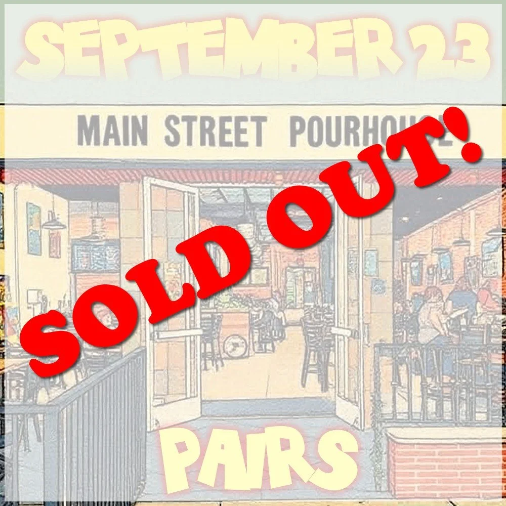 September 23 - Main Street Pourhouse - PAIRS