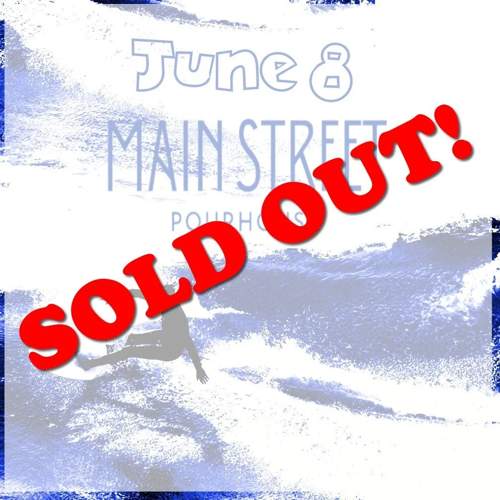 June 8 - Main Street Pourhouse