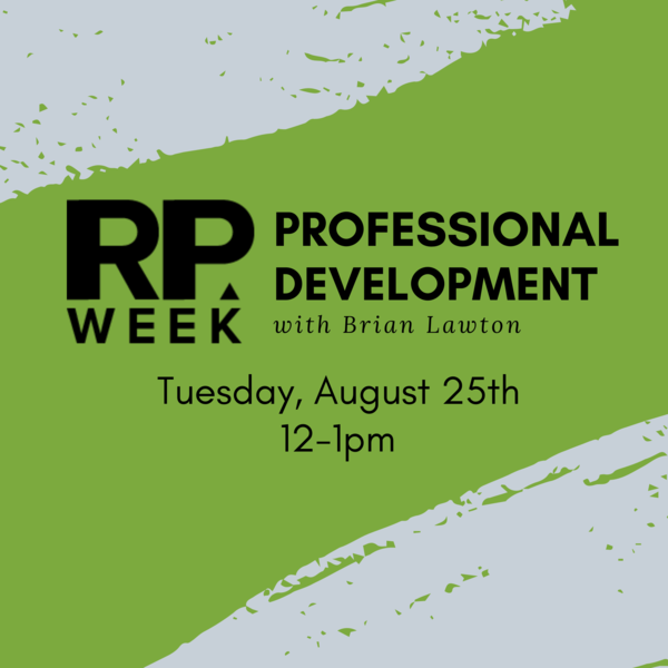 RP Week Professional Development with Brian Lawton