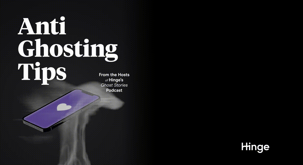 Hinge_PressImage_GhostStoriesTips_Render01 (1).gif