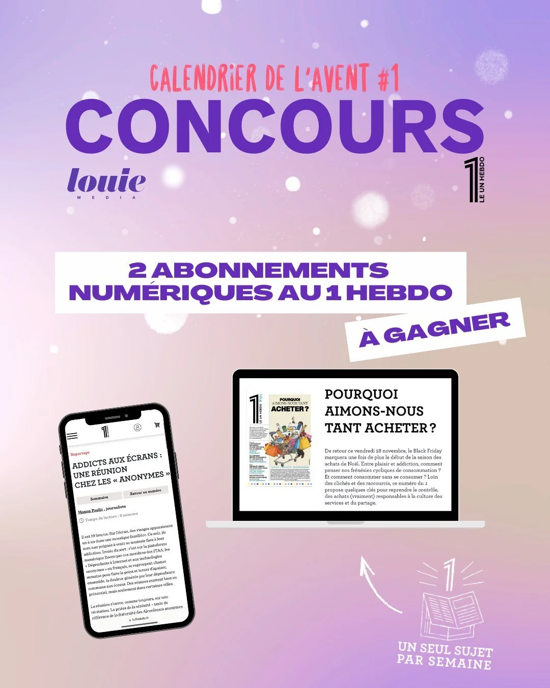 🎁CALENDRIER DE L&rsquo;AVENT 🎁
Bonne nouvelle : en ce premier jour de d&eacute;cembre, pour bien finir l&rsquo;ann&eacute;e, nous vous faisons gagner deux abonnements num&eacute;riques au @le1hebdo.

Parce que, comme nous, ils prennent le temps de 