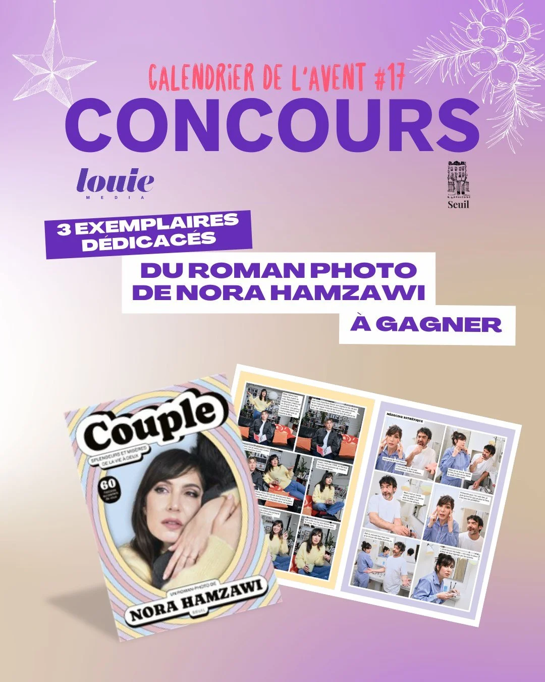 🎁CALENDRIER DE L&rsquo;AVENT 🎁
Quoi de mieux que de gagner &ldquo;Couple&rdquo;, le roman-photo @norahamzawi aux @editionsduseuil ? Gagner ce m&ecirc;me exemplaire mais d&eacute;dicac&eacute; par l&rsquo;humoriste ! 🖋️

Dans &ldquo;Couple&rdquo;, 