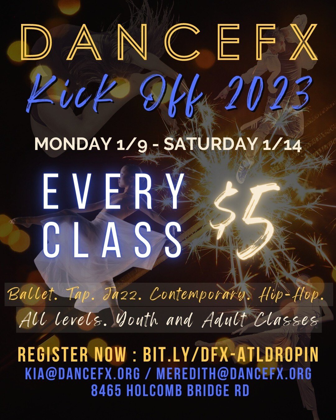 Kick off 2023 at Dancefx
Every class is $5 
Monday 1/9 - Saturday 1/14
Youth and Adult classes
Ballet, Tap, Jazz, Contemporary, HipHop
-- 
Register NOW on our website
Have questions? 
For more info, email 
kia@dancefx.org / meredith@dancefx.org