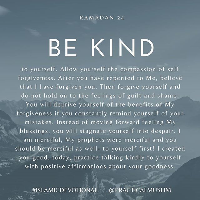 As we ask Allah for forgiveness these last nights of Ramadan, allow yourself to *receive* it! 
Those who are harsh on themselves will be harsh with others. 
This is one I struggle with a lot, may Allah bless us with self compassion. 
#islamicdevotina