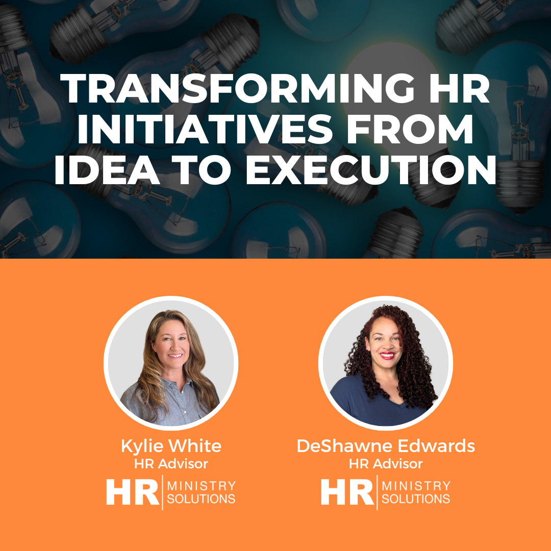 Transforming HR Initiatives from Idea to Execution