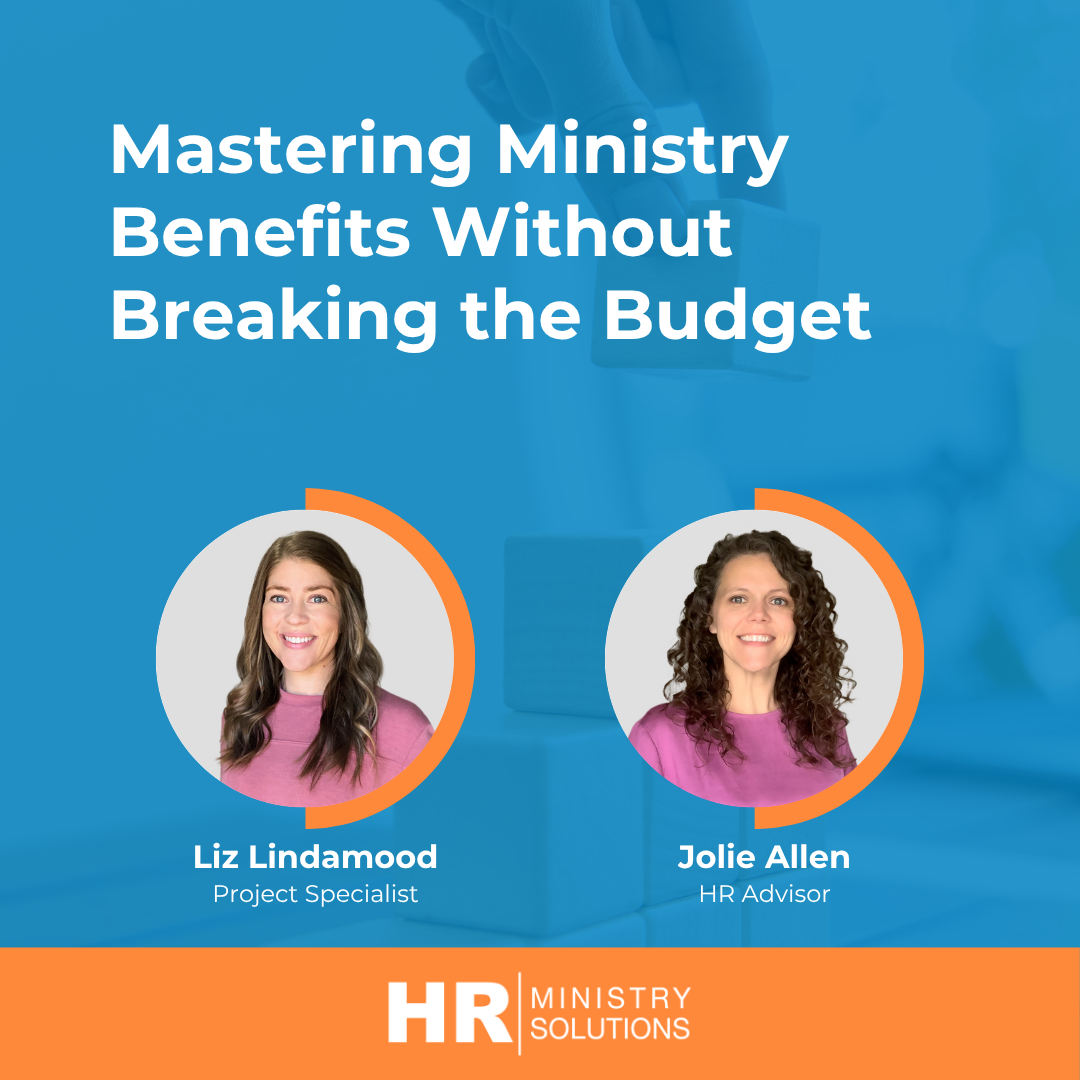 Mastering Ministry Benefits Without Breaking the Budget