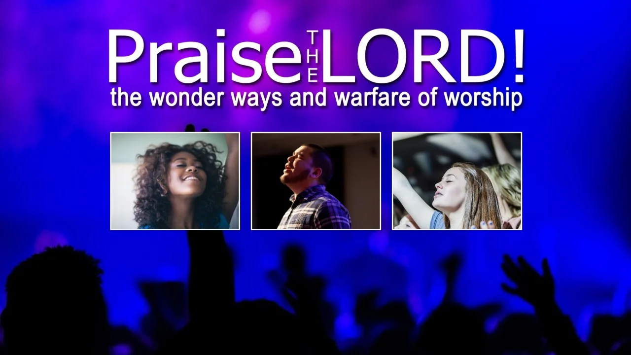 Praise the Lord YoutTube thumbnail.jpg