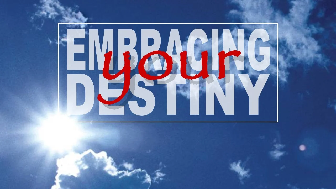 Embracing Your Destiny thumbnail.jpg