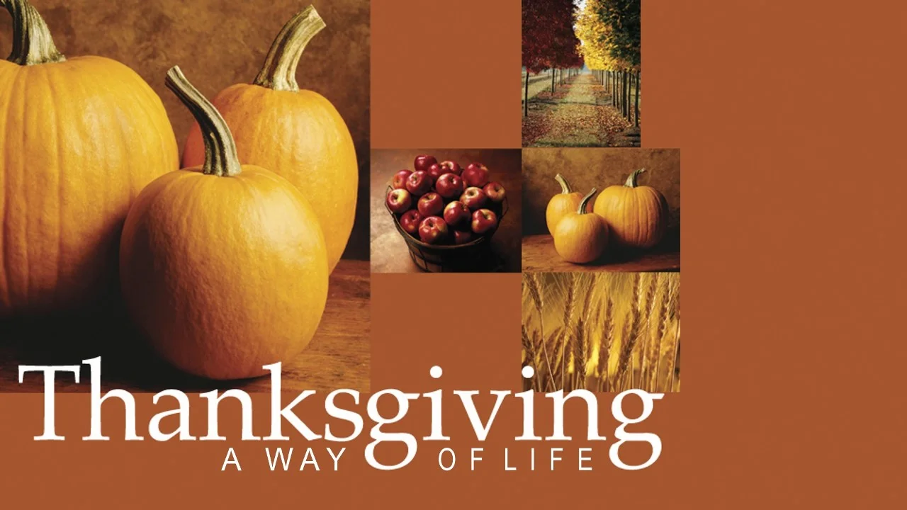 Thanksgiving - A Way of Life thumbnail.jpg