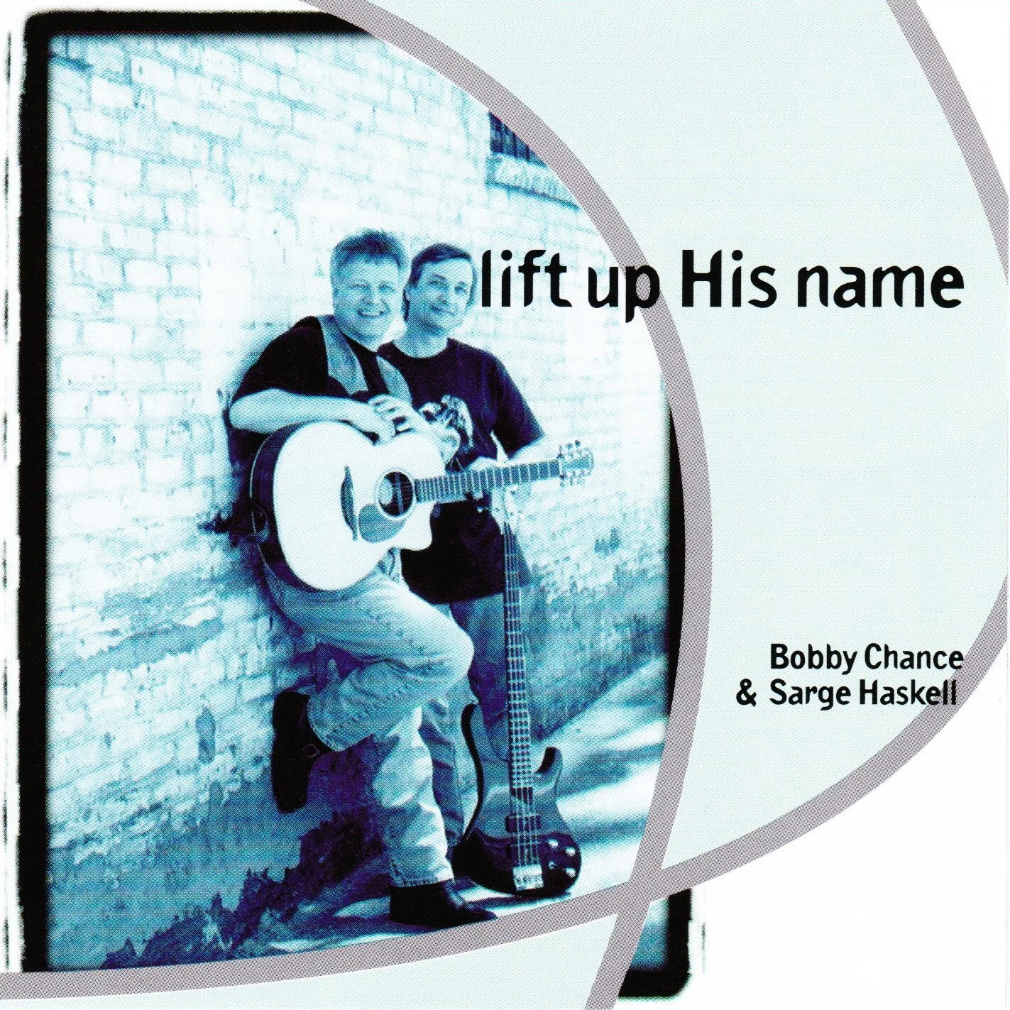 Lift Up His Name - Bobby Chance