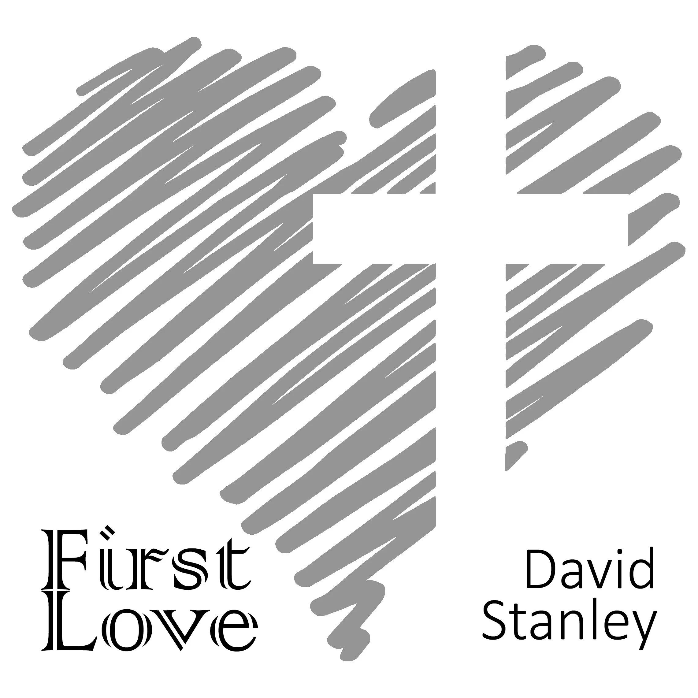 First Love - David Stanley