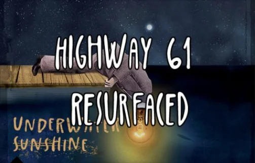EPISODE 27: HIGHWAY 61 RESURFACED