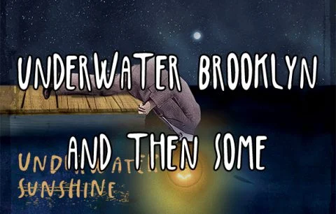 EPISODE 54: Underwater Brooklyn and Then Some