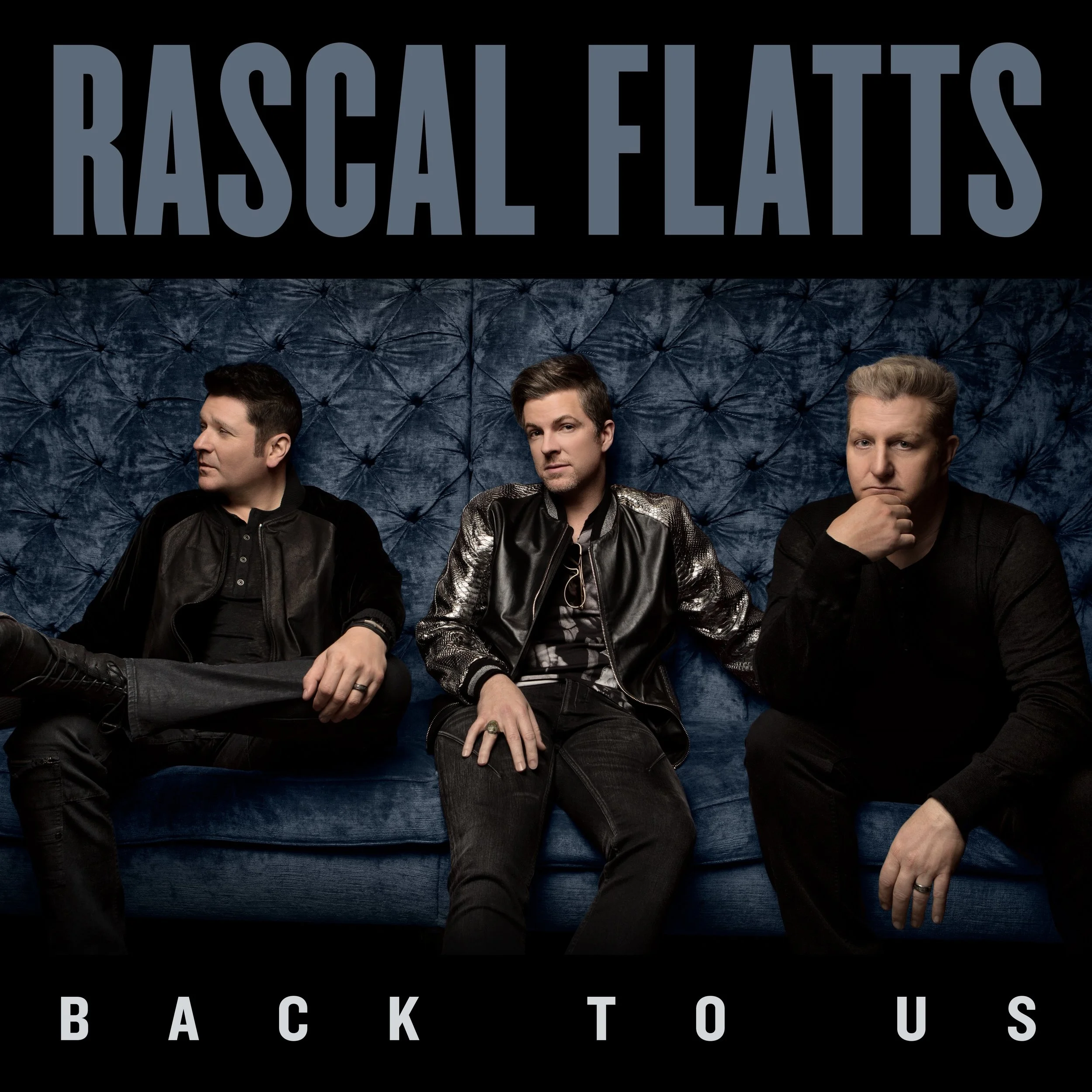 "Love What You’ve Done with the Place" Rascal Flatts