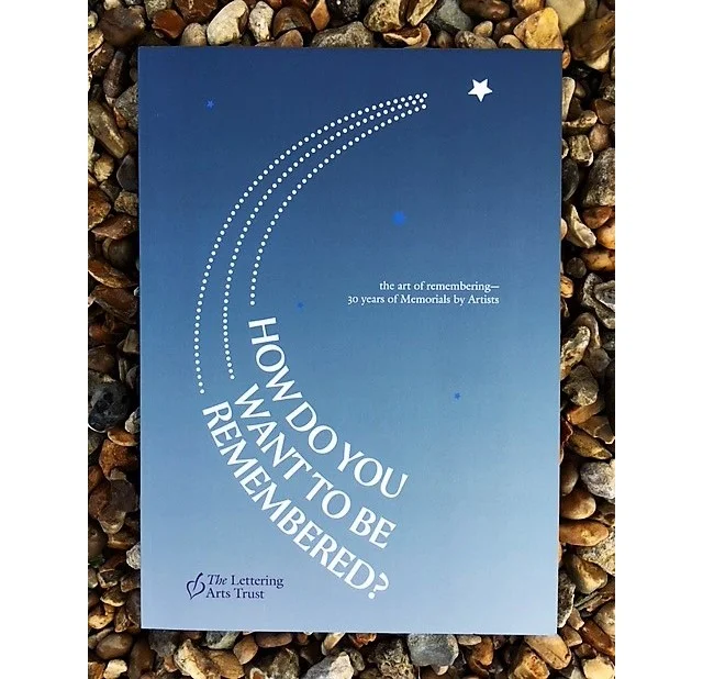 How do you want to be remembered? Exhibition Catalogue
