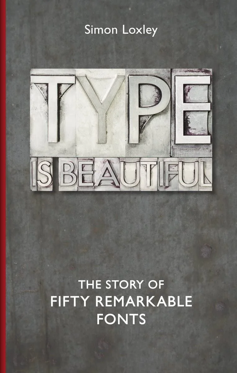 Type is beautiful by Simon Loxley