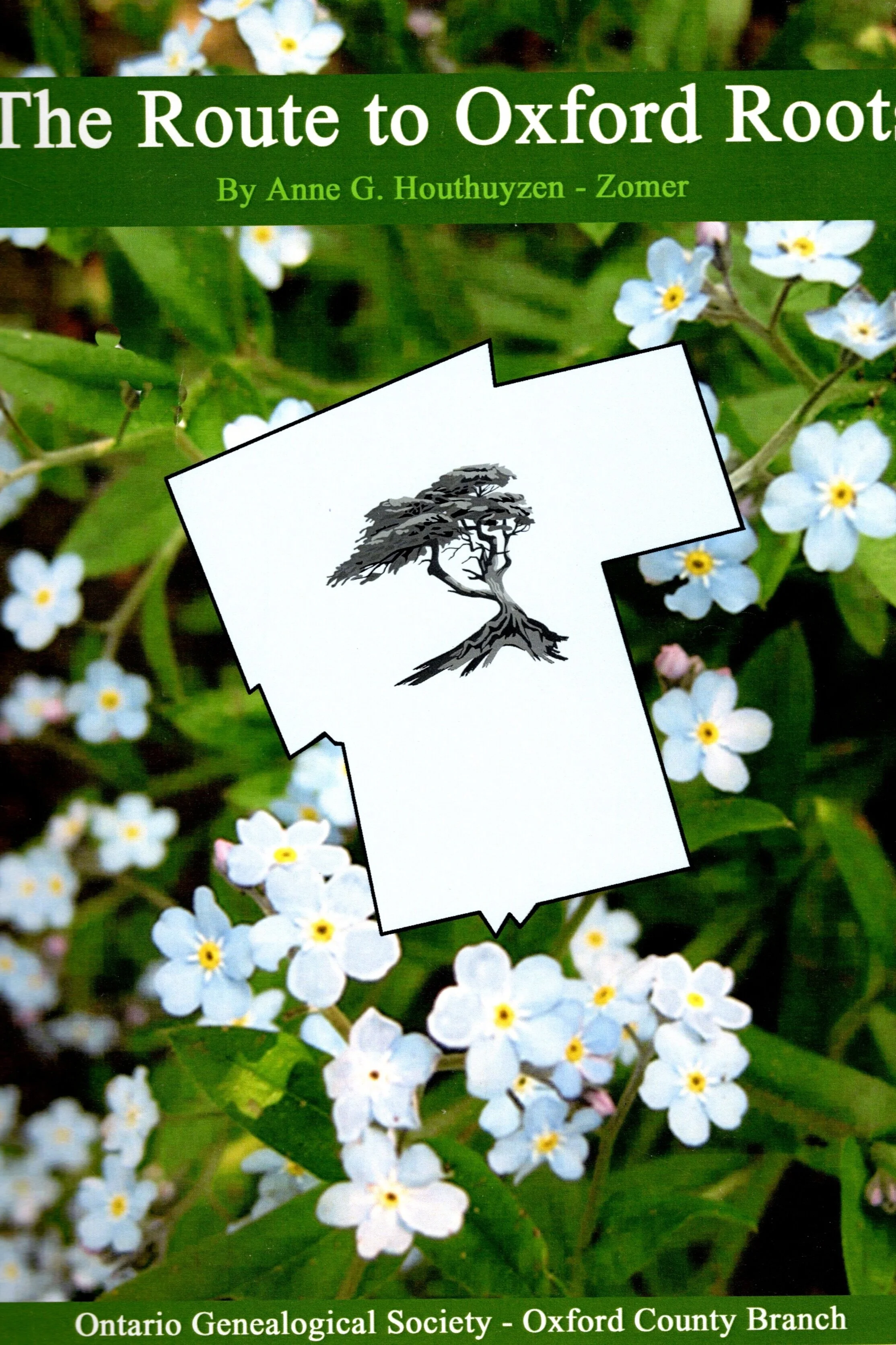 The Route to Oxford Roots by Anne G. Houthuyzen-Zomer