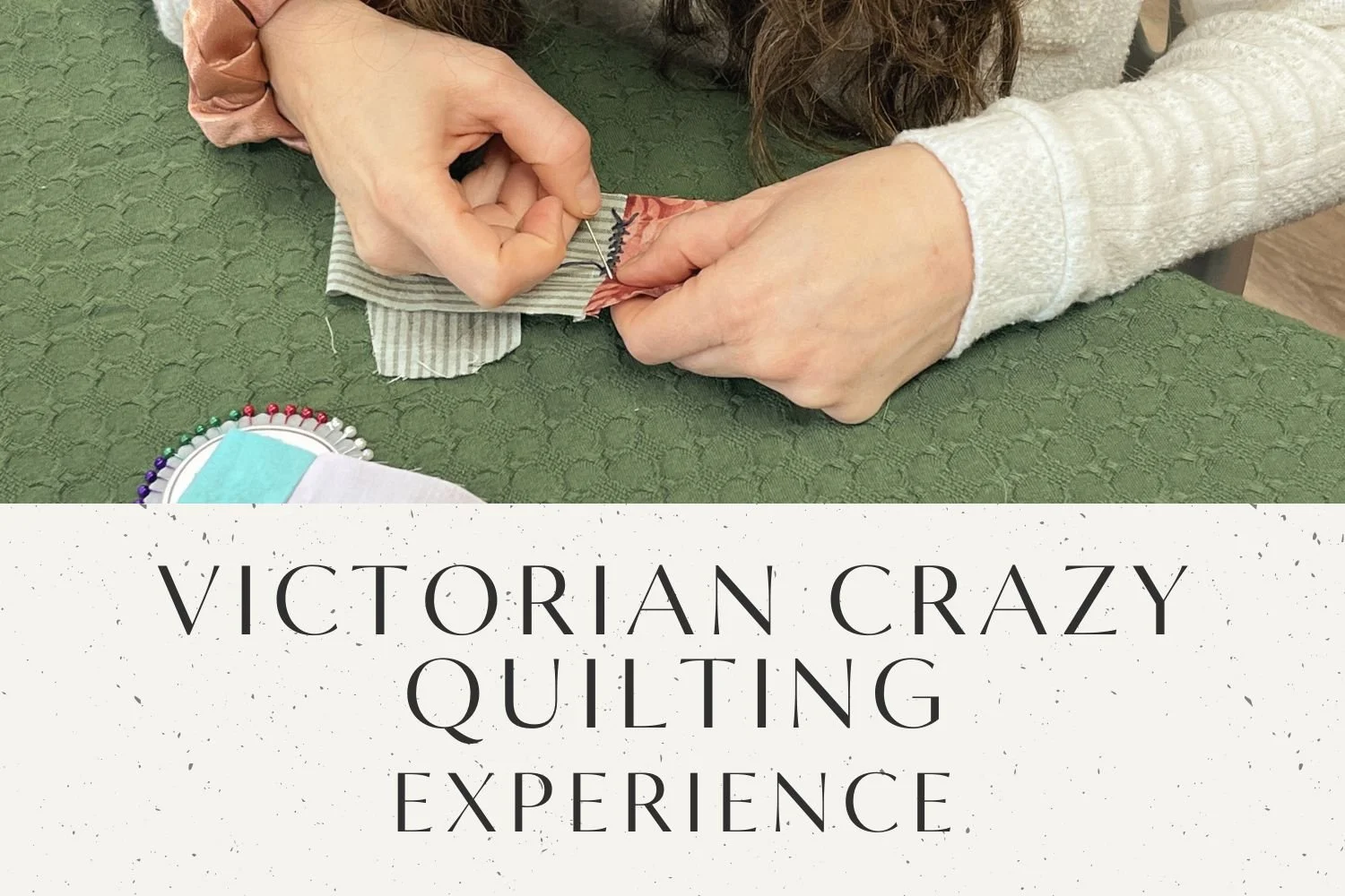 Hands-on Heritage: Crazy Quilting