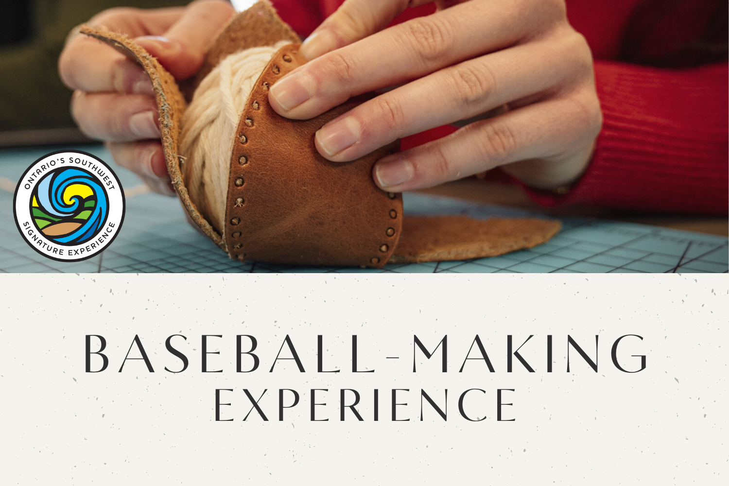 Hands-on Heritage: Baseball-making Experience