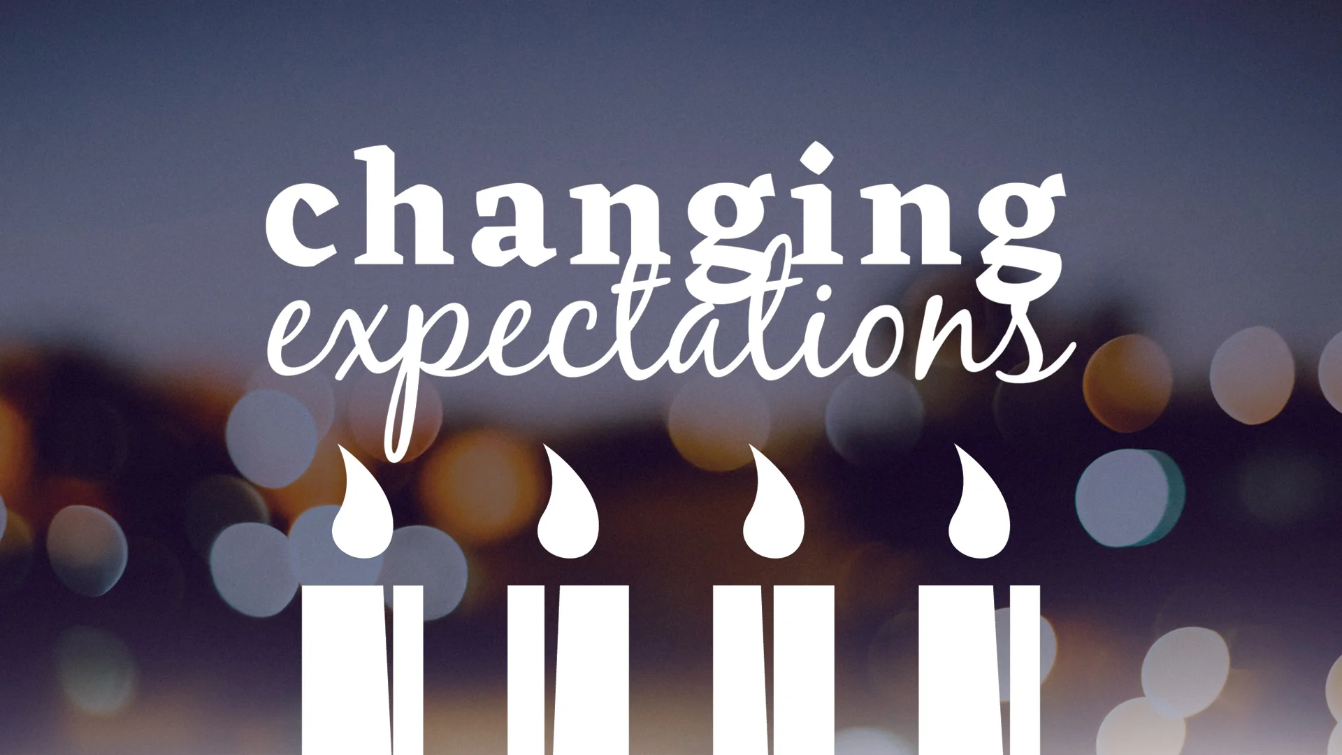 Changing Expectations.jpg