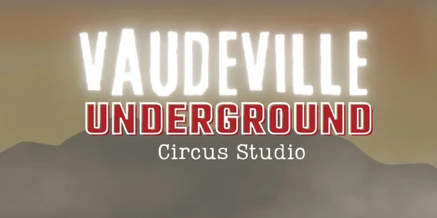 Vaudeville Underground