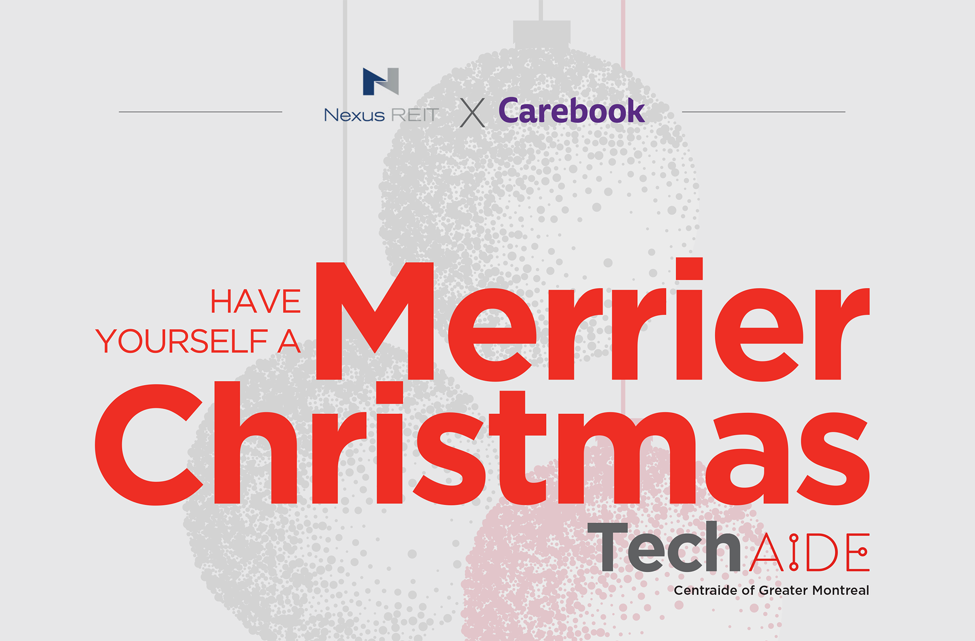 A MERRIER CHRISTMAS Carebook and Nexus REIT partnered with TechAide to give children in need a merrier holiday season. In collaboration with Toujours Ensemble , a Centraide supported agency located in Verdun, employees of the building get the chance to bring some holiday magic to a child on Christmas day by buying them a gift, or to support the cause with a generous donation that will also help these children’s families.