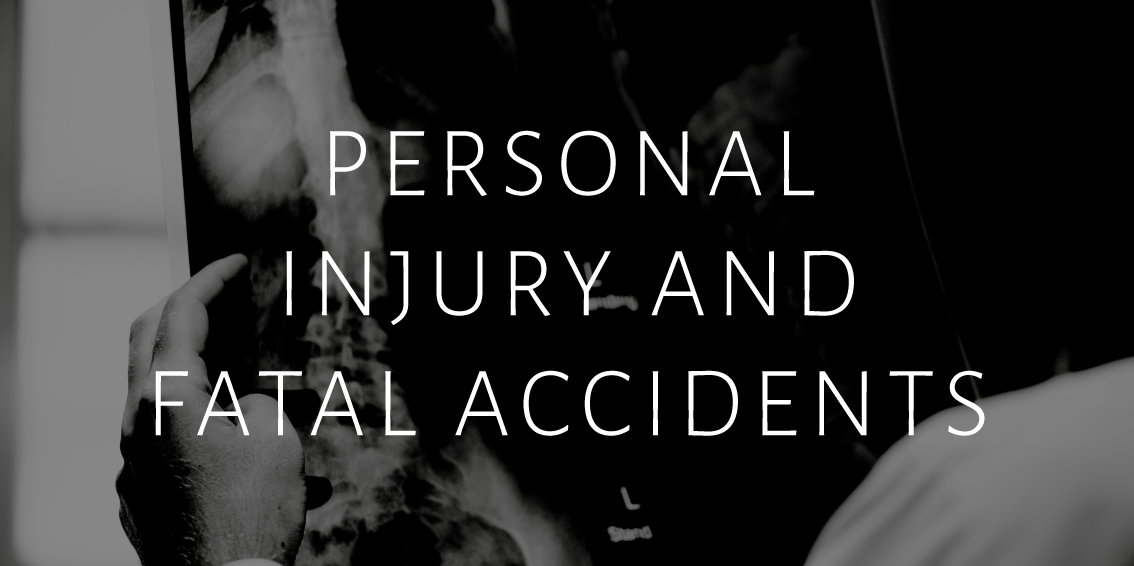 Personal Injury and fatal accidents