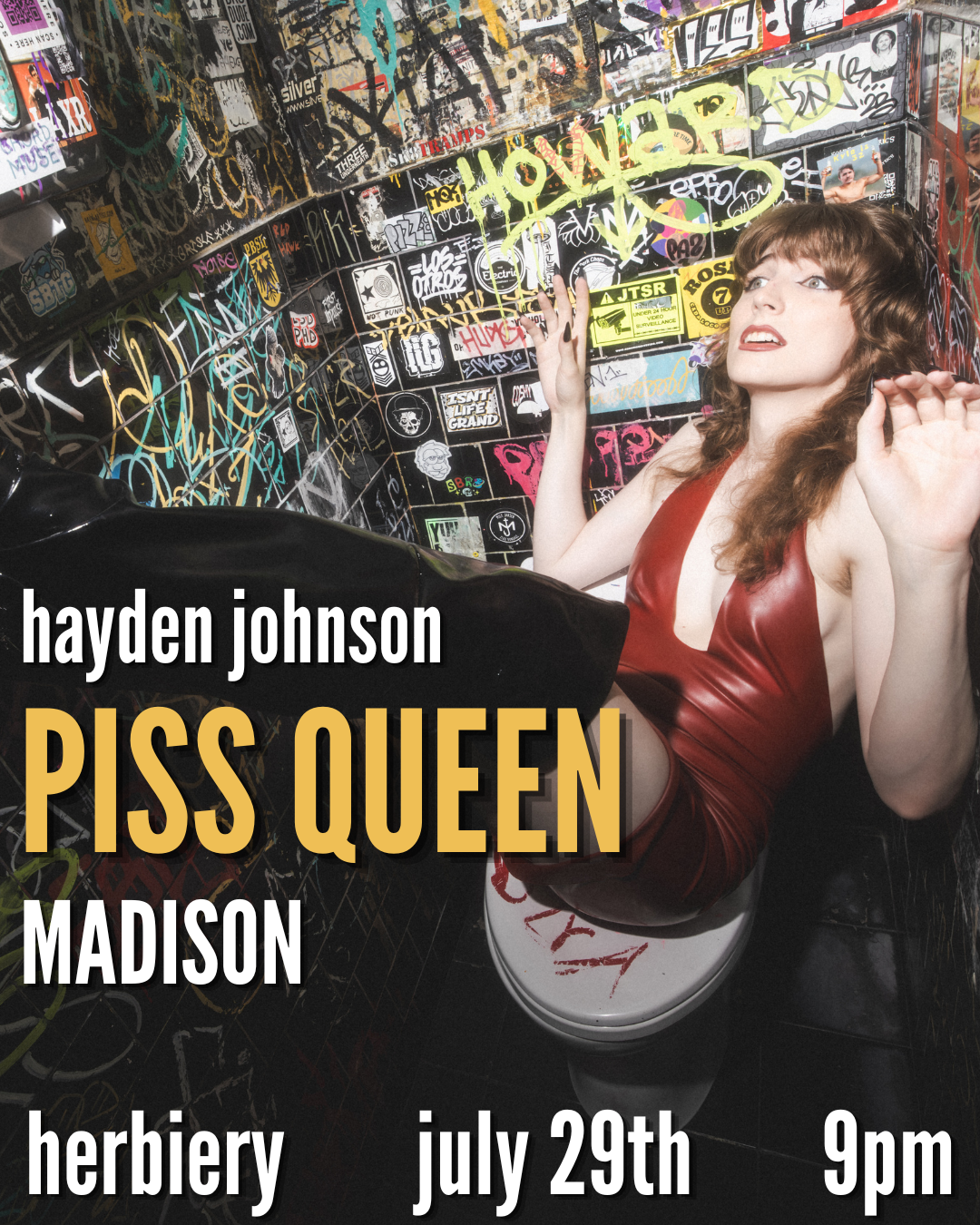 Hayden Johnson: Piss Queen comedy show