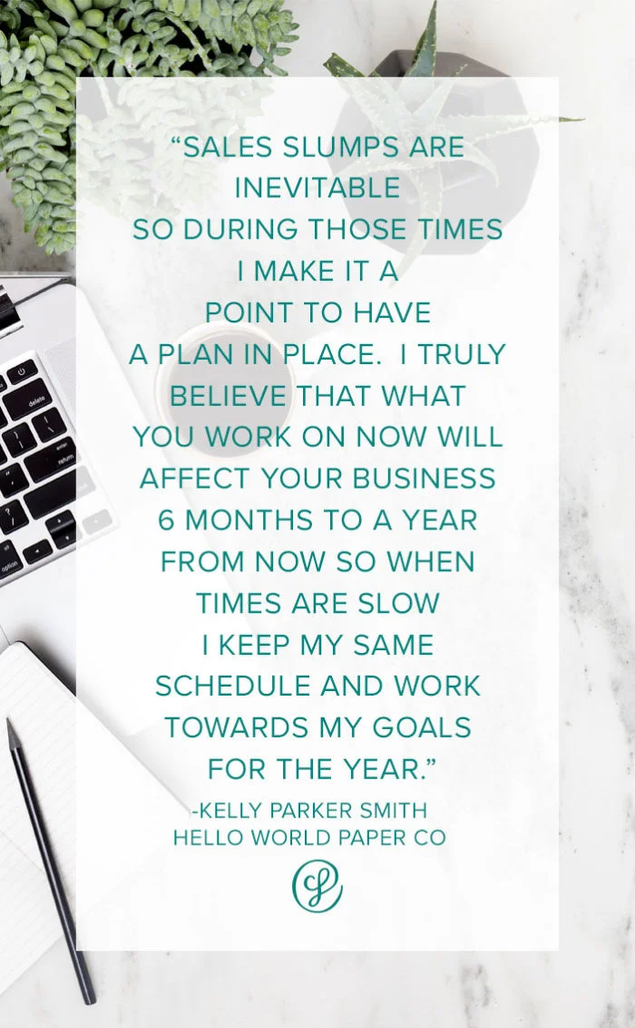 How to plan for sales slumps - Kelly Parker Smith, Hello World Paper Co