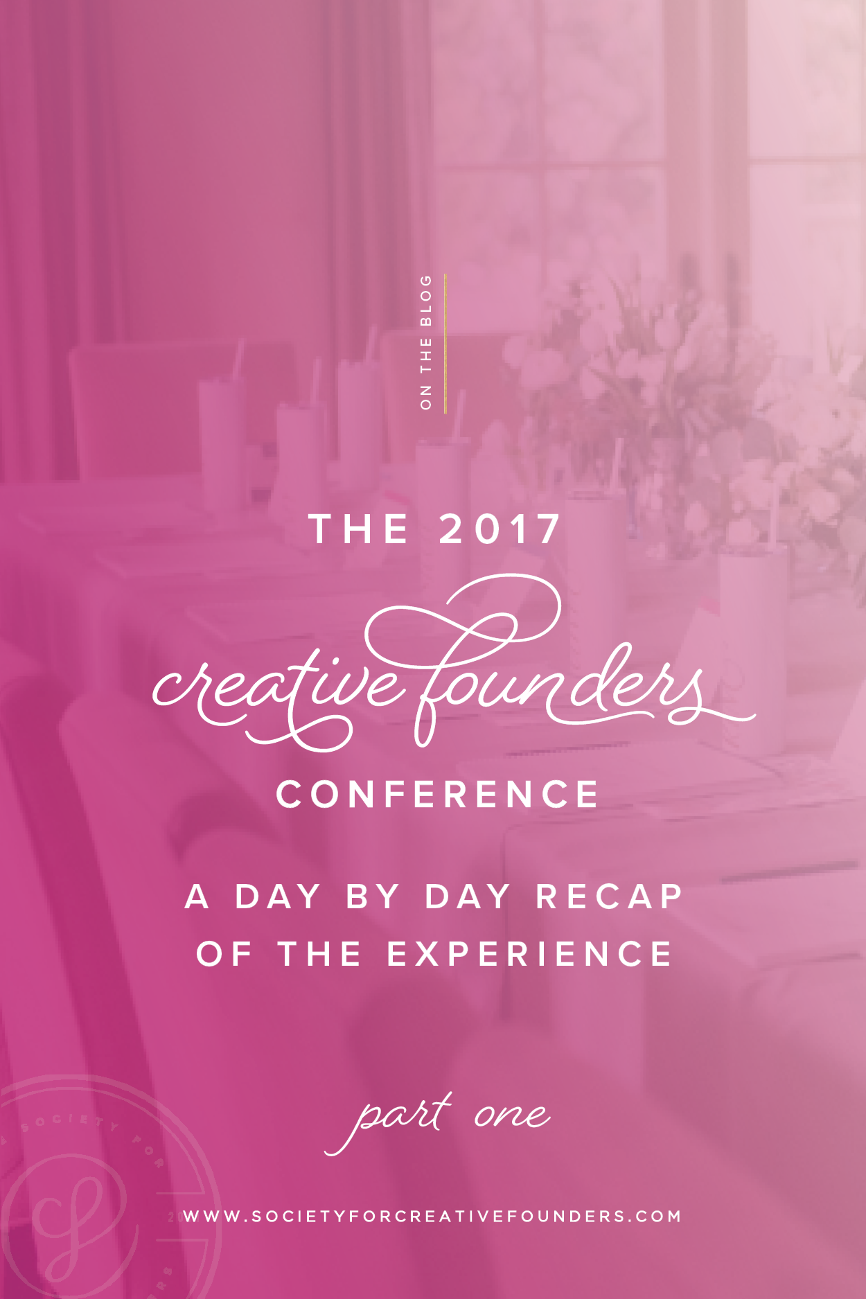 scf - 2018 blog - creative founders conference recap - day 1, 2, 3.png
