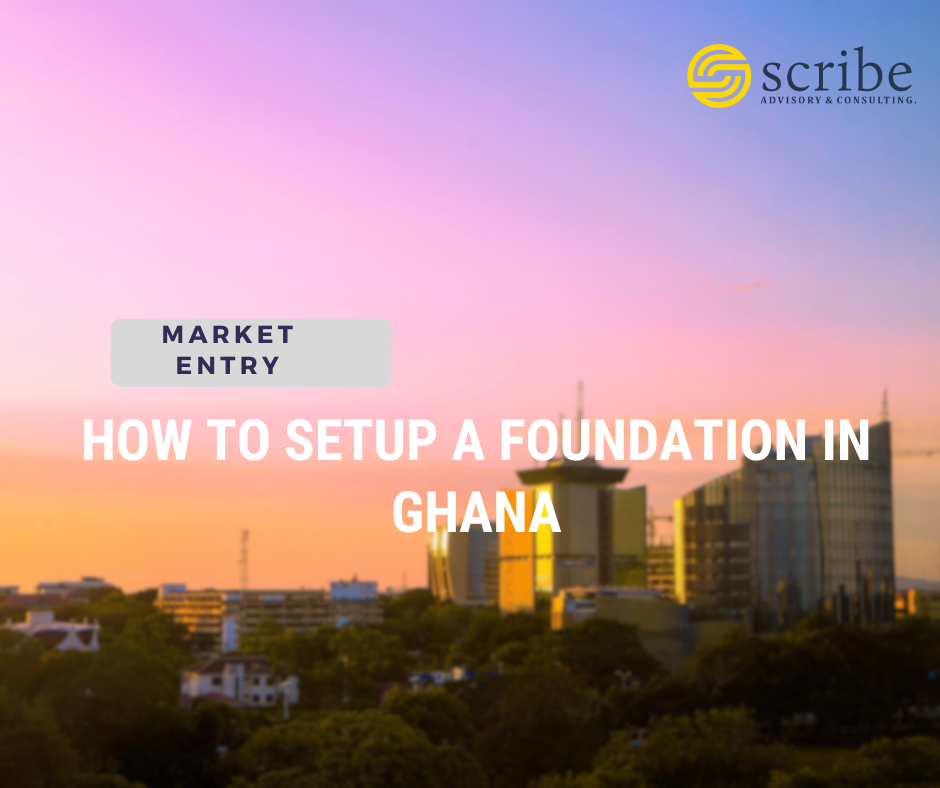 How to Set Up a Foundation in Ghana: Here’s What to Consider