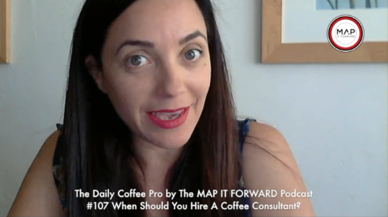 The Daily Coffee Pro | #107 When Should You Hire A Coffee Consultant?