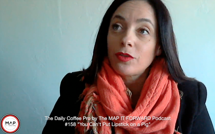 The Daily Coffee Pro | #158 "You Can't Put Lipstick on a Pig"