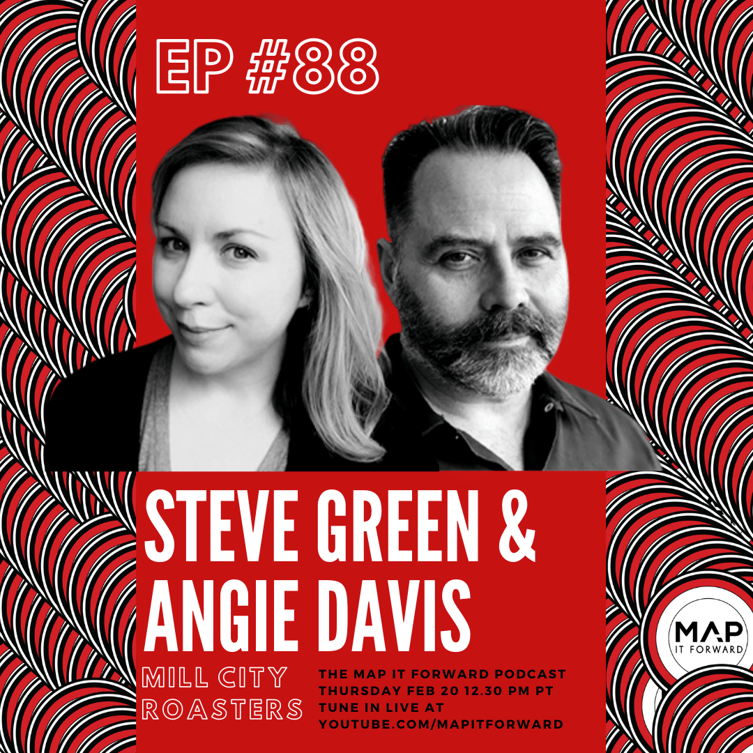 #88 | Steve Green and Angie Davis (Mill City Roasters)