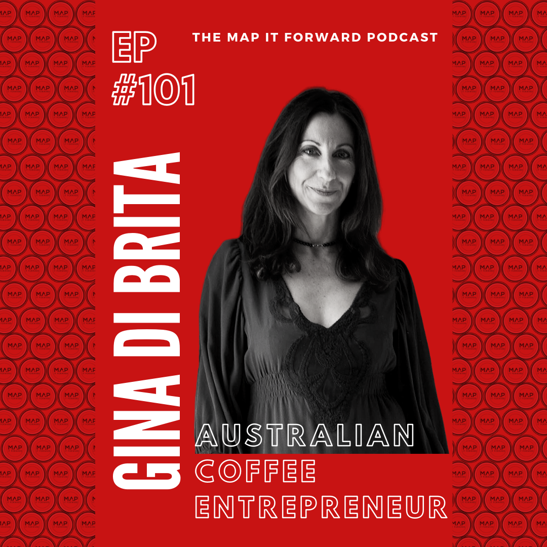 #101 | Gina Di Brita (Australian Coffee Entrepreneur)