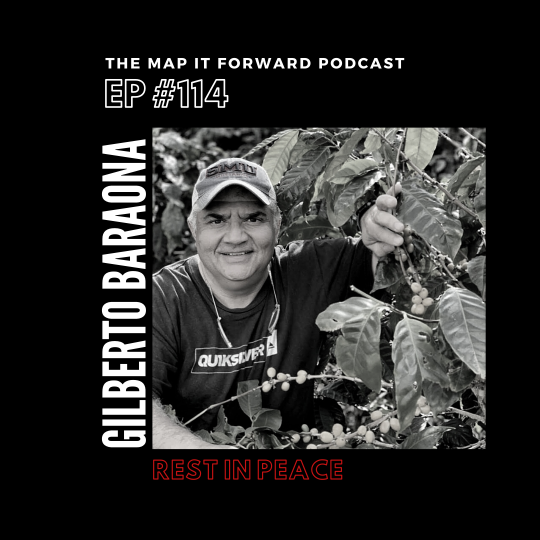#114 Special Presentation: RIP Gilberto Baraona