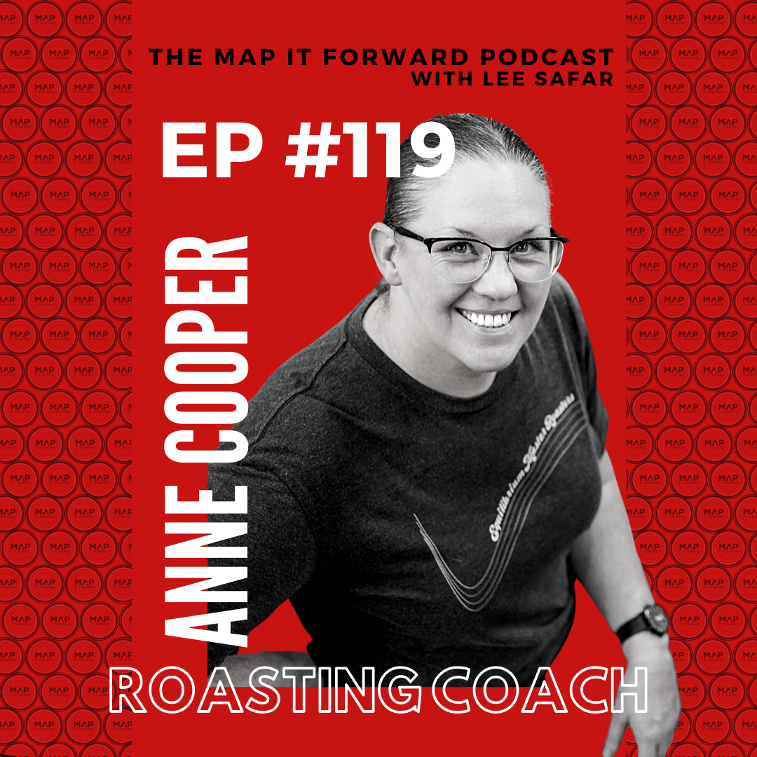 #119 | Anne Cooper (Coffee Roasting Coach)