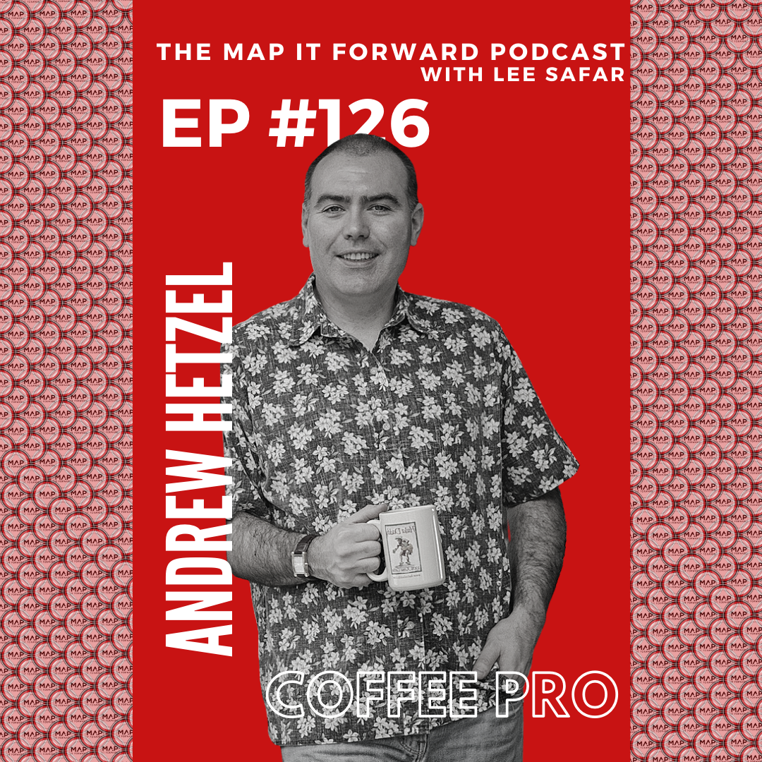 #126 | Andrew Hetzel (Agric. and Trade Coffee Professional)