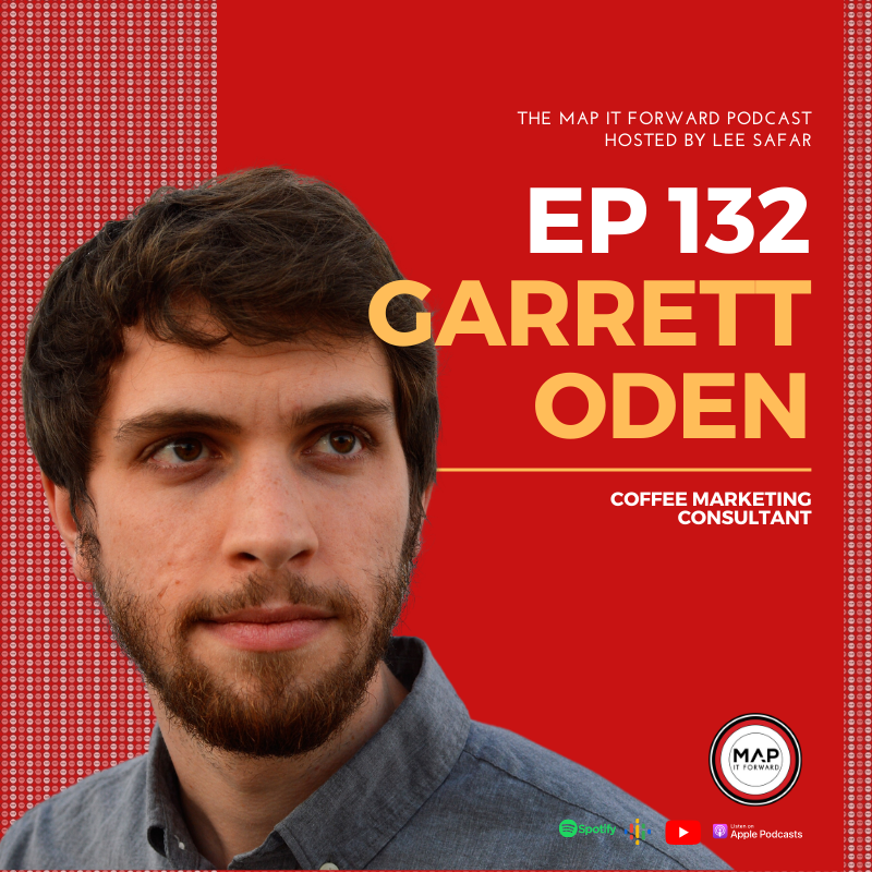 #132 - Garrett Oden (Coffee Marketing Consultant)