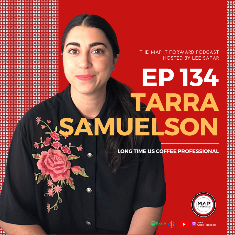 #134 - Tarra Samuelson (US Coffee Professional)