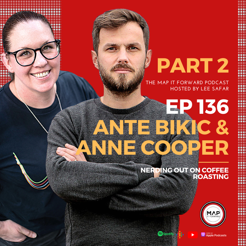 #136 - Ante Bikic and Anne Cooper Pt 2 (Nerding Out on Coffee Roasting)