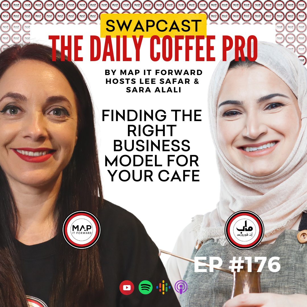 Finding the Right Business Model for Your Cafe [SWAPCAST] #176