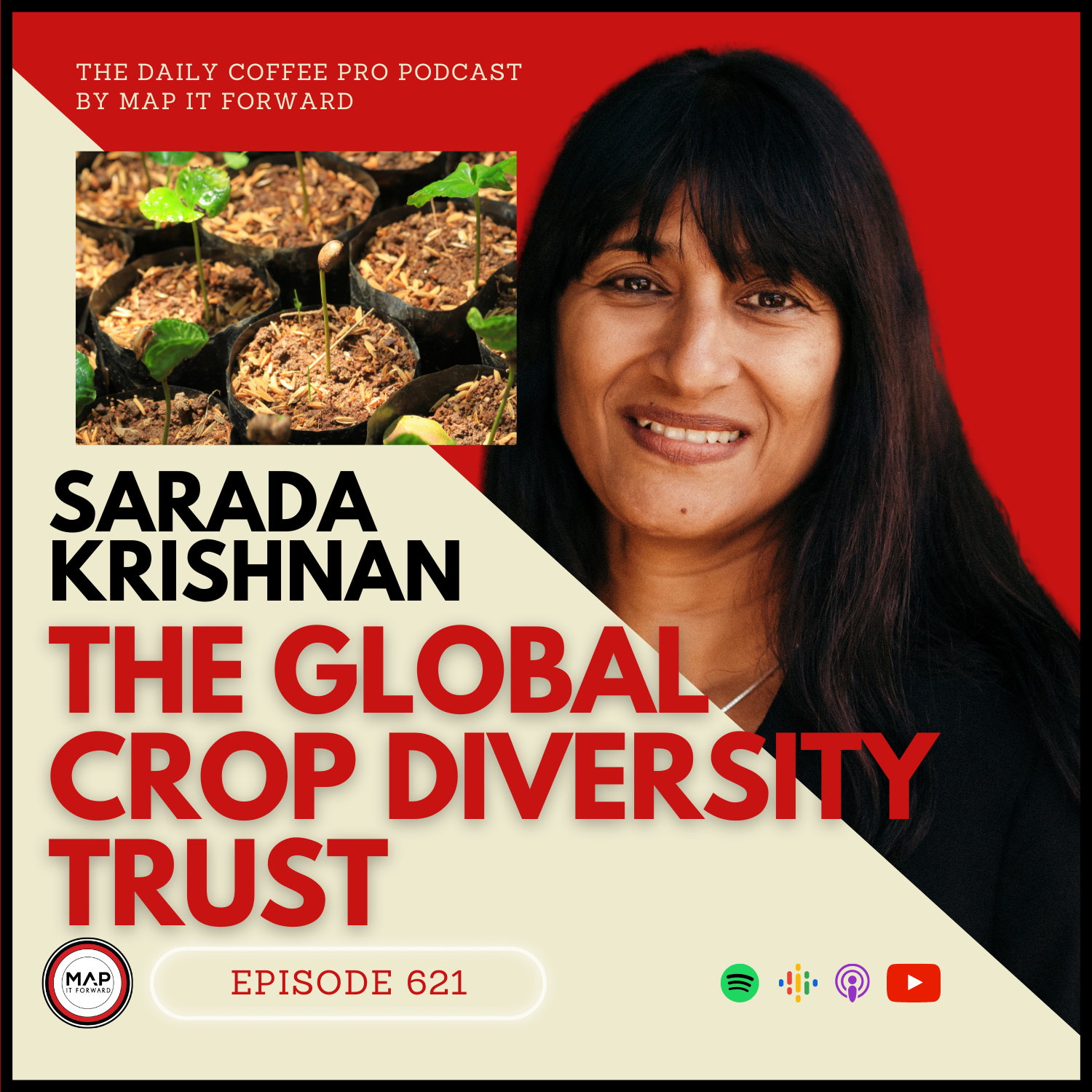 #621 Sarada Krishnan: The Global Crop Diversity Trust