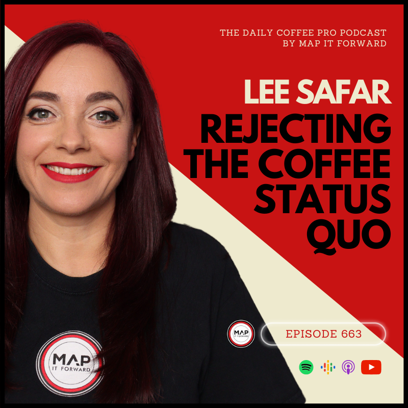 #663 Lee Safar: Rejecting The Coffee Status Quo