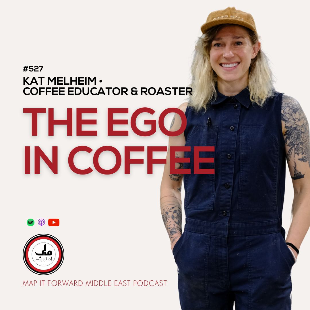 527 Kat Melheim - The Ego In Coffee - The Daily Coffee Pro Podcast by Map It Forward